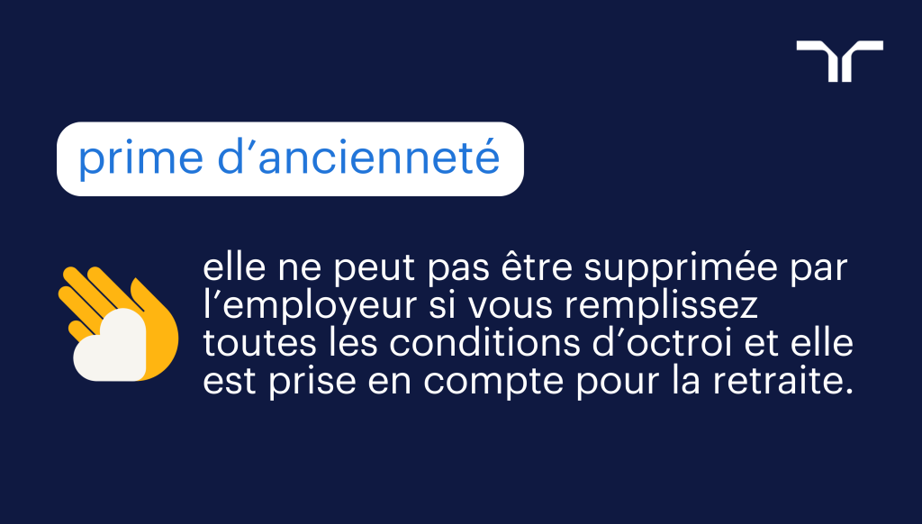 quelles conditions et règles pour avoir une prime d'ancienneté ?